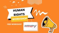 Orange poster reading "Human Rights Workshop, Free Workshops"